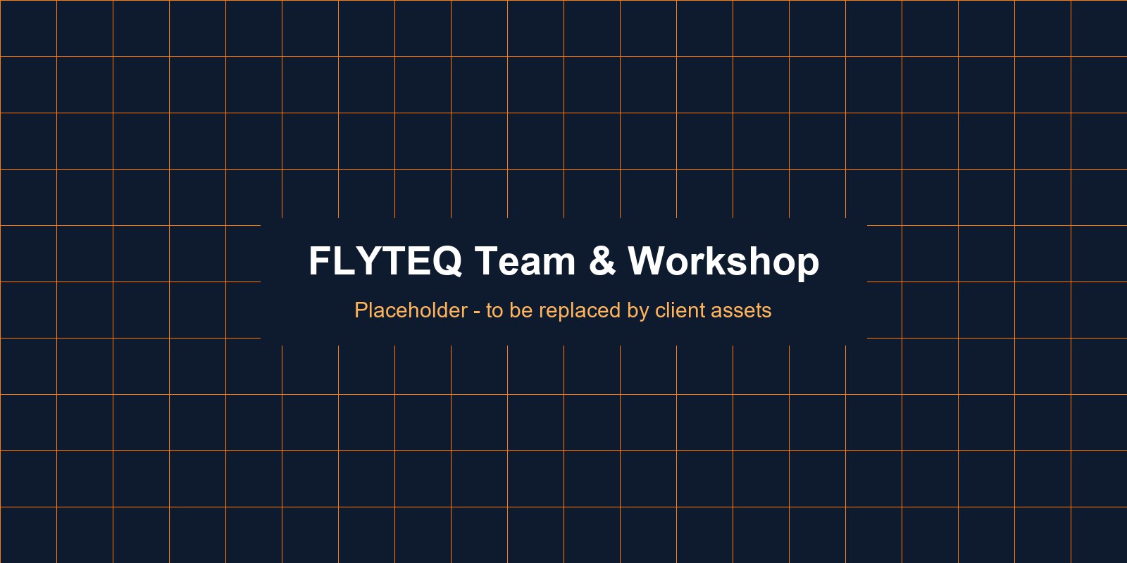 FLYTEQ Team and Workshop (placeholder)